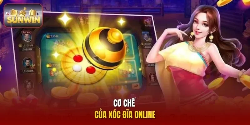 Cơ chế của Xóc Đĩa online
